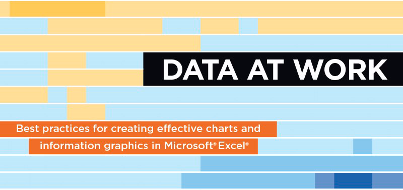 Data At Work A Data Visualization Book For Excel Users